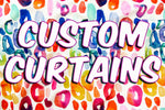 Custom Curtains- You choose your fabric!