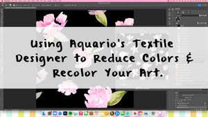 Reducing Colors and Recoloring Designs using Aquario's Colorist Plugin for Adobe Photoshop®